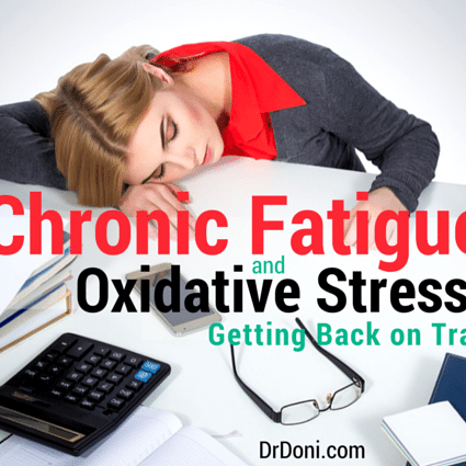 Chronic Fatigue, Chronic Fatigue Syndrome, CFS, oxidative stress, free radicals, cortisol, fatigue
