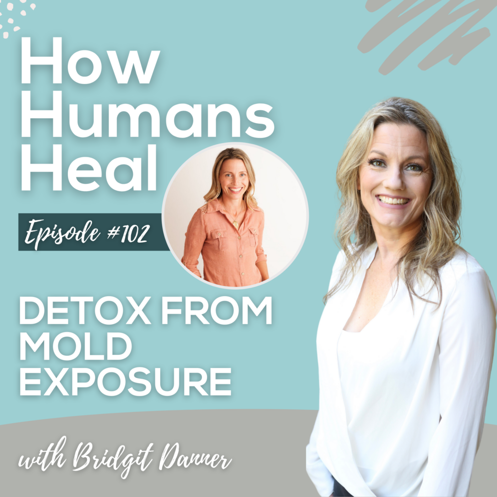 Bridgit Danner explains how to detoxify from mold exposure safely and effectively.