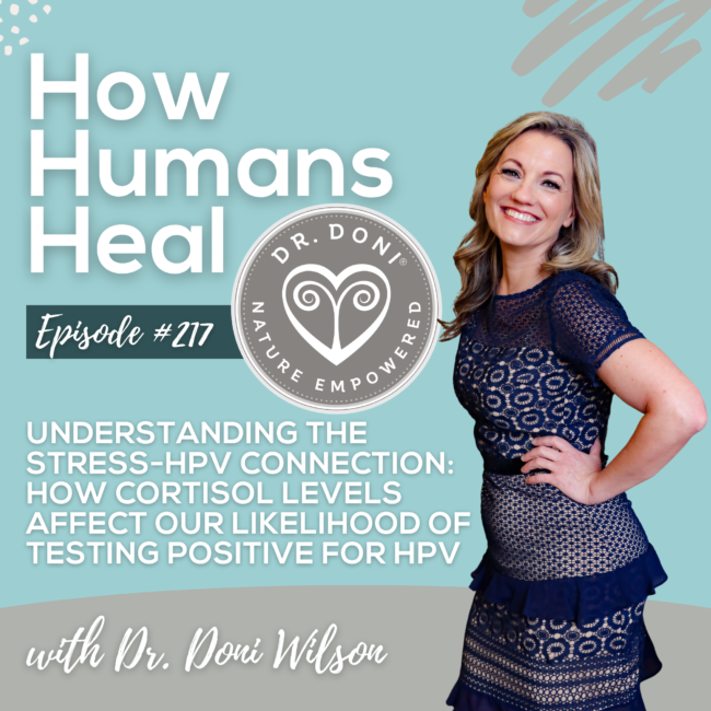 A new study (2024) shows that when women test positive for HPV, they are likely to have high cortisol. Dr. Doni explains the HPV-Stress Connection.