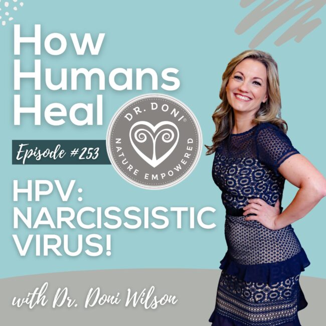 The 3 reasons why the high-risk HPV is a narcissist: It creates fear and anxiety, isolates its victims, and takes control when women are most vulnerable.