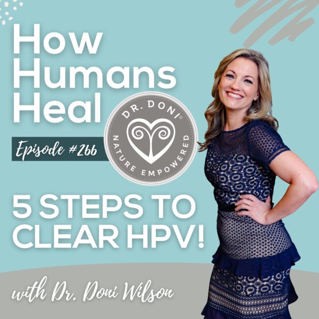 If you're testing positive for high-risk HPV, here are the five essential steps I recommend to be proactive to clear HPV and prevent it from coming back.