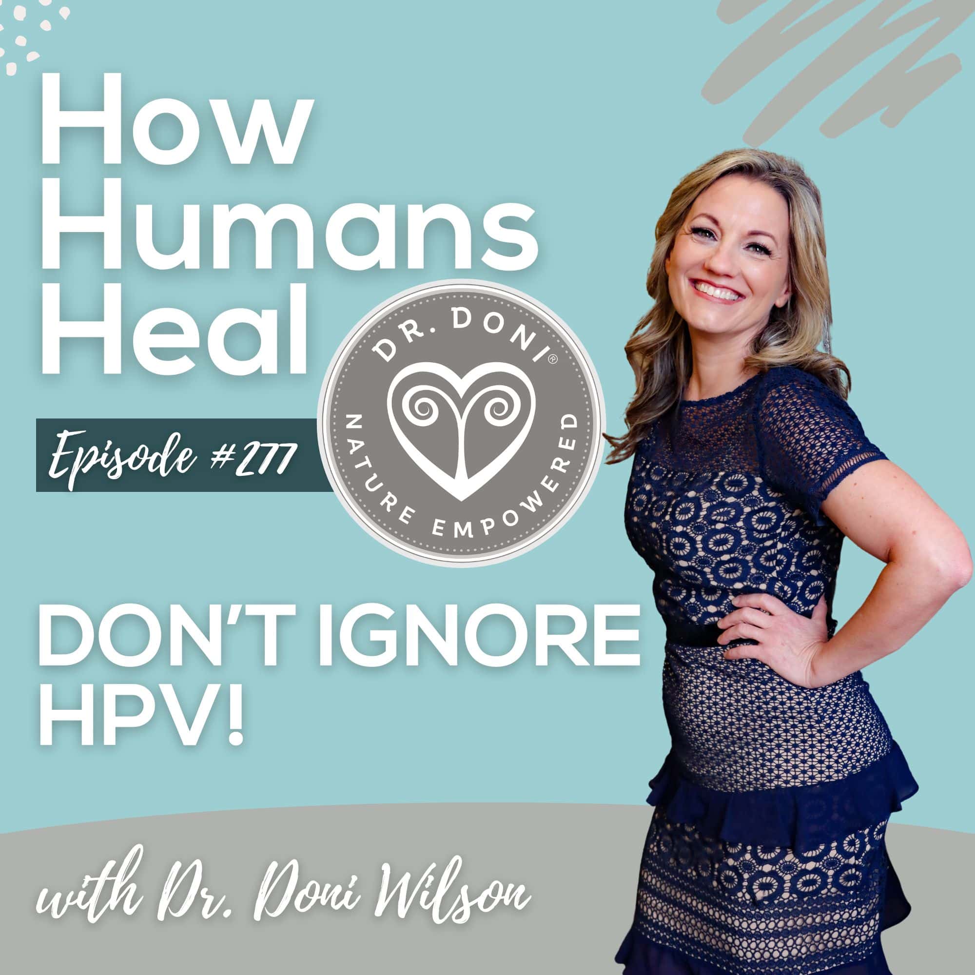 Essential information about what you can do to increase your chances of clearing HPV and preventing HPV-related cancer – as well as improving your overall health. 
